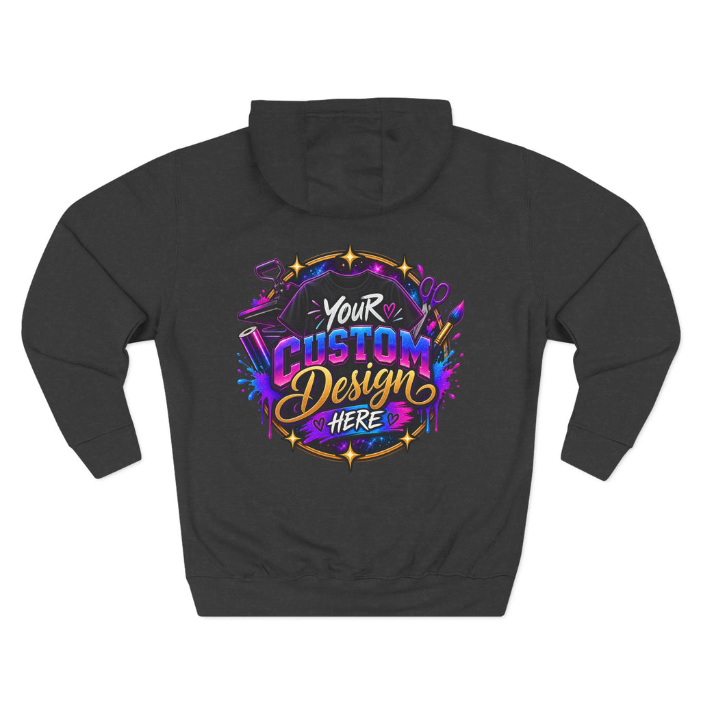 Custom Graphic Hoodie - Your Custom Design Here Fleece Pullover