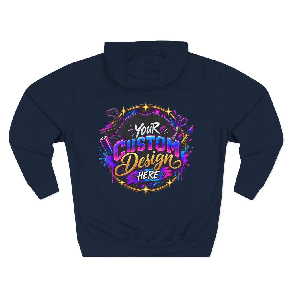 Custom Graphic Hoodie - Your Custom Design Here Fleece Pullover