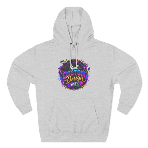 Custom Graphic Hoodie - Your Custom Design Here Fleece Pullover